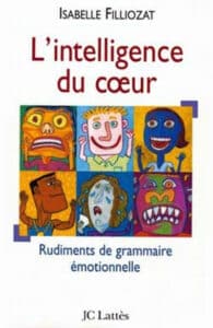 L’intelligence du cœur