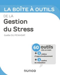 La boîte à outils de la gestion du stress