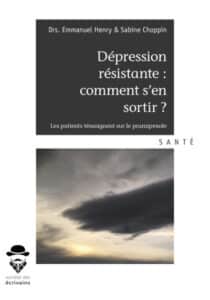 Dépression résistante : comment s’en sortir ?