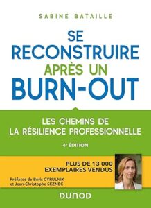 Se reconstruire après un burn-out