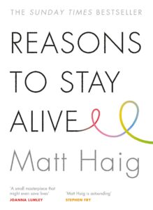 Fiche de Lecture : « Reasons to Stay Alive » de Matt Haig